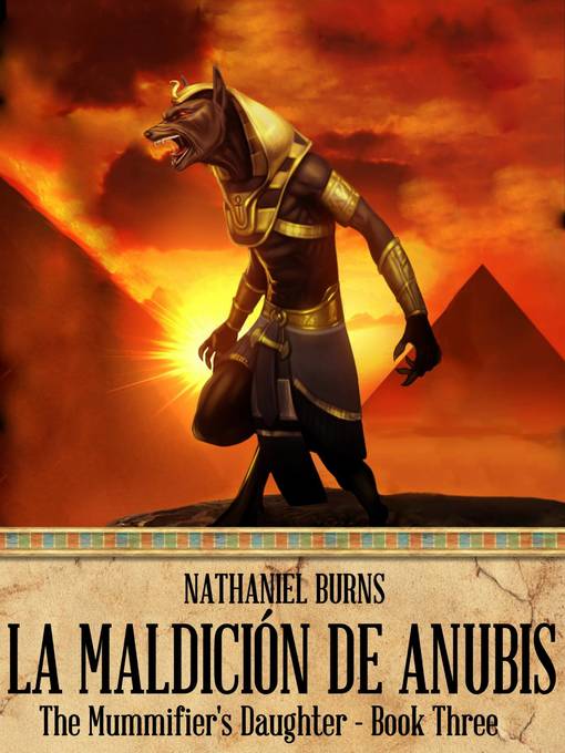 Title details for La Maldición de Anubis by Nathaniel Burns - Wait list
